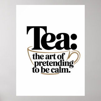 Poster Thé : L'art de se préoccuper du calme