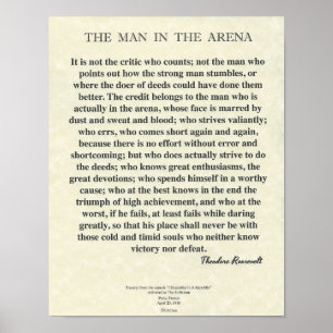 Poster The Man In The Arena Quote by Theodore Roosevelt