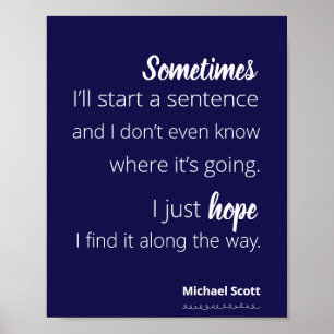Poster The Office Michael Scott Quote