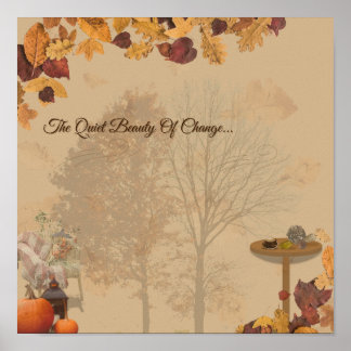 Poster The Quite Beauty Of Change_ Cozy Autumn Art Print