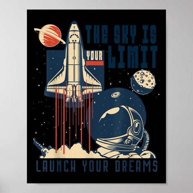 Poster The Sky Is Your Limit Space Rocket Shuttle Motivat (Devant)
