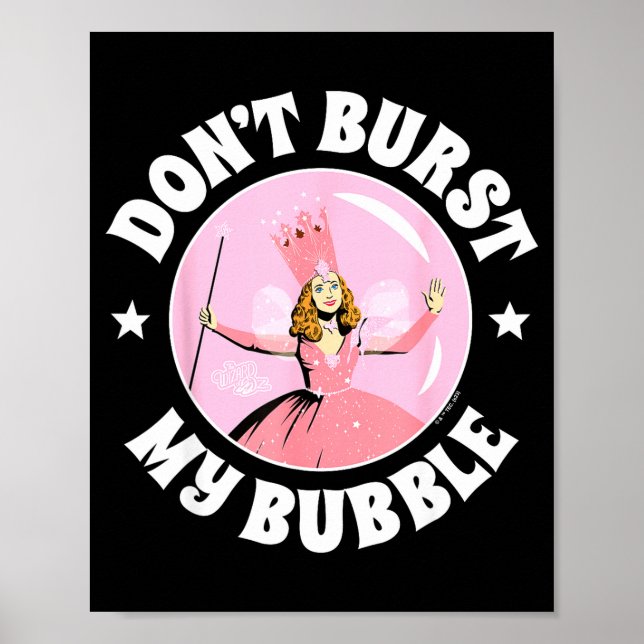 Poster The Wizard Of Oz - Don't Burst My Bubble  (Devant)