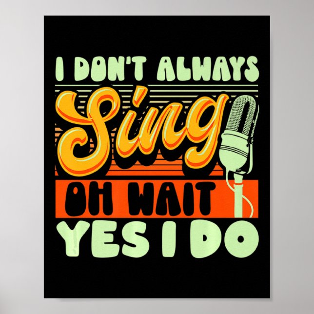 Poster Theater Broadway Musical I Dont Always Sing  (Devant)