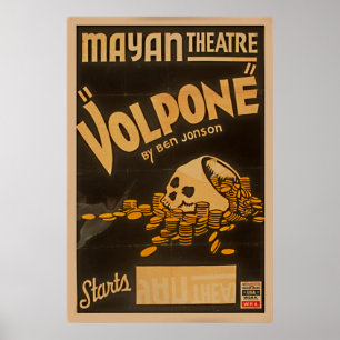 Poster Théâtre maya Volpone par le cru WPA de Ben Jonson