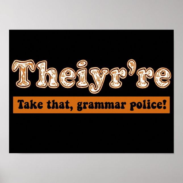 Poster Theiyr est enseignant anglais Grammar Police (Devant)
