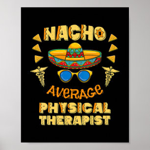 Poster Thérapeute physique pas moyen Nacho Cinco De Mayo