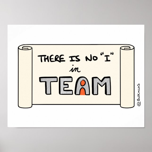 Poster "There is no "I" in TEAM" (Front)