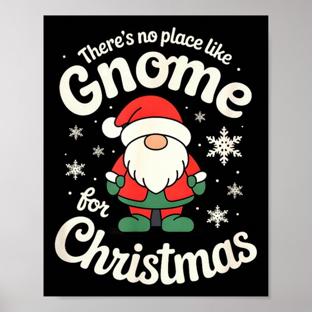 Poster There’s No Place Like Gnome For Christmas - Funny  (Devant)