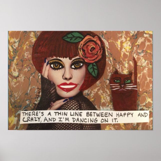 POSTER-THERE'S A THIN LINE BETWEEN HAPPY AND CRAZY POSTER (Front)