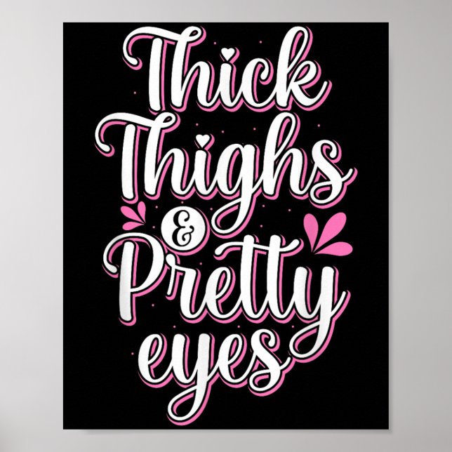 Poster Thick Thighs Pretty Eyes Gym Motivation Quote Work (Devant)