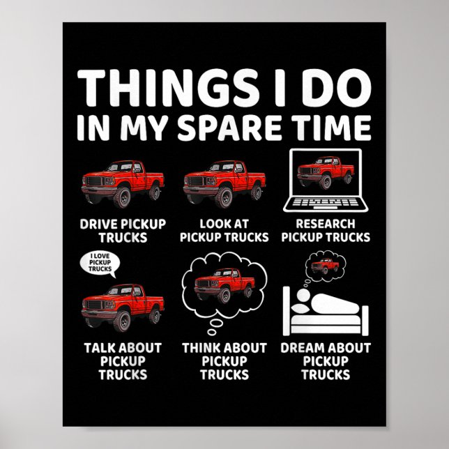 Poster Things I Do In My Spare Time Funny Ckup Truck Love (Devant)