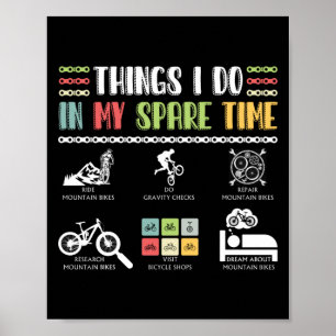 Poster Things I Do In My Spare Time - MTB Mountain Bike