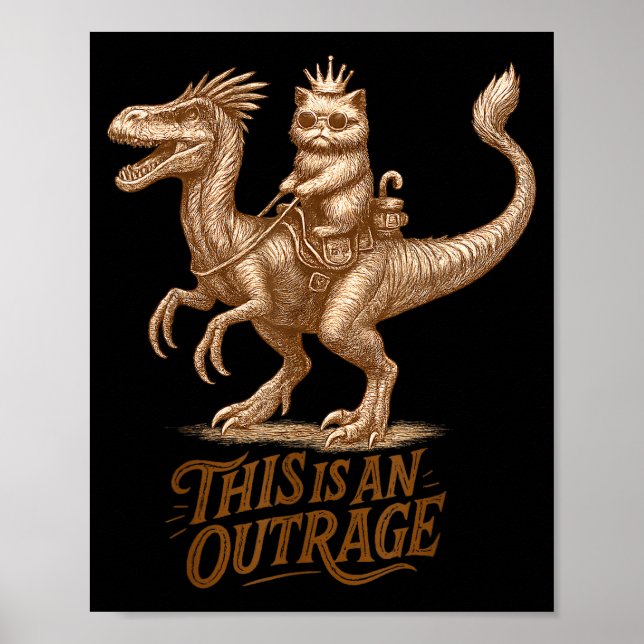 Poster This Is An Outrage Funny Princess Cat Riding Dinos (Devant)