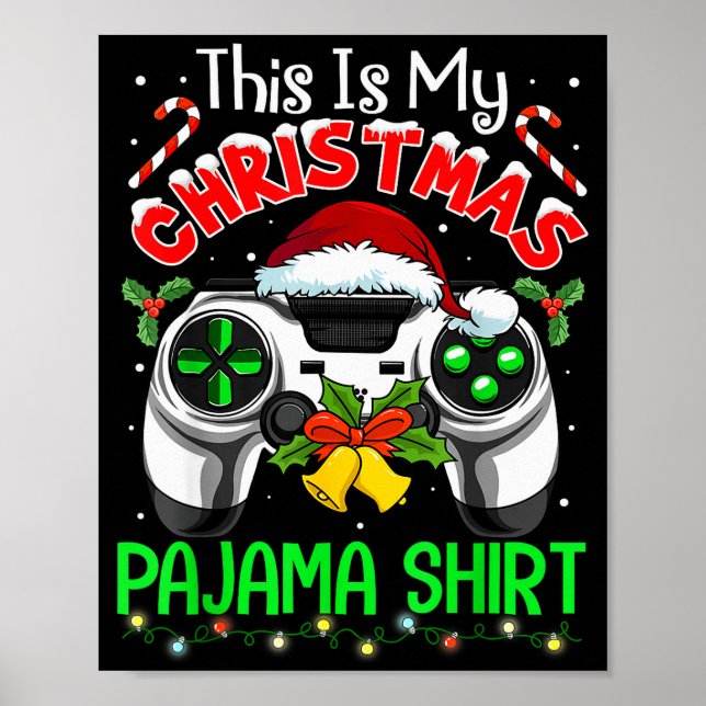 Poster This Is My Christmas Pajama Gamer Video Game Boys  (Devant)