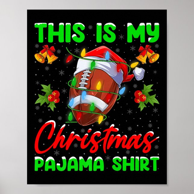 Poster This Is My Football Christmas Pajamas Funny Footba (Devant)