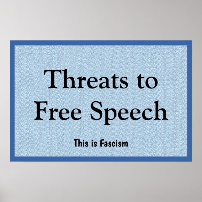 Poster Threats to Free Speech (Devant)