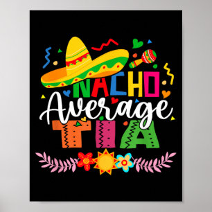 Poster Tia moyenne nacho drôle mexicain vintage Cinco De