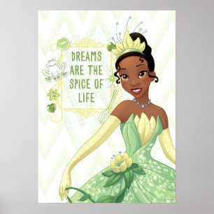 Poster Tiana - Les Rêves Sont L'Épice De La Vie