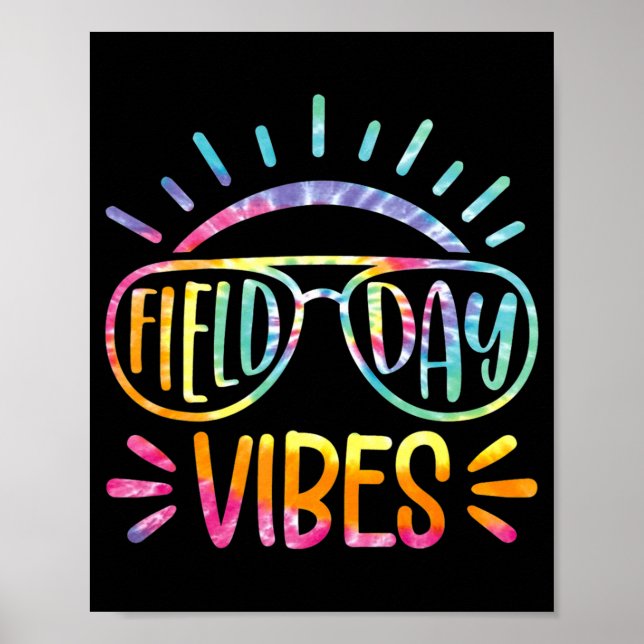 Poster Tie Dye Field Day Vibes Dernier Day Of School Fiel (Devant)