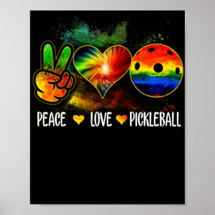 Poster Tie Dye Peace Love Pickleball Pickleball Lover