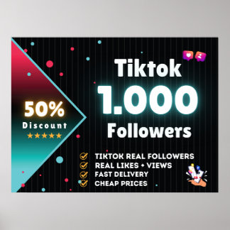 Poster Tiktok 1.000 abonnés | Acheter des abonnés Tiktok