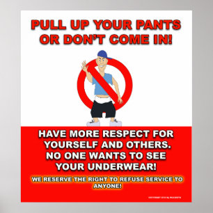Poster Tirez le panneau de votre pantalon