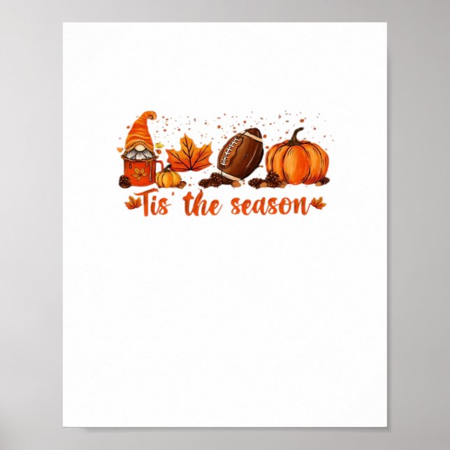 Poster Tis The Season Fall Gnome Football Design (Devant)