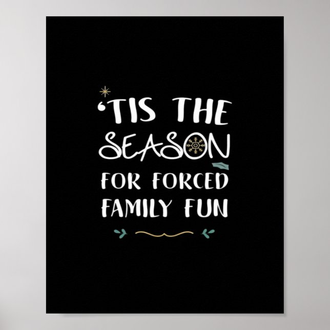 Poster Tis The Season For Forced Essential Minimal Style (Devant)