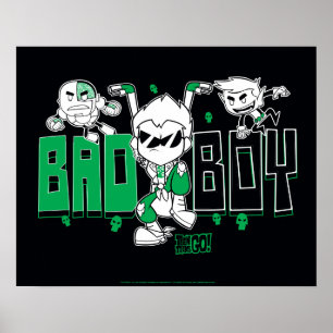 Poster Titans Ados, allez ! "Bad Boy" Robin, Cyborg & B