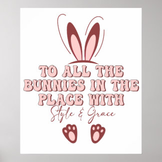 Poster to all the bunnies in the place with stule and gra