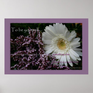 Poster To be yourself white gerbera daisy flower print