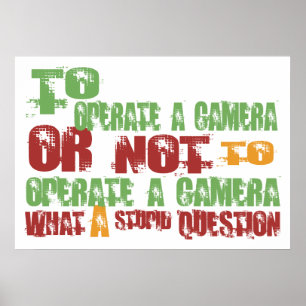 Poster To Operate a Camera