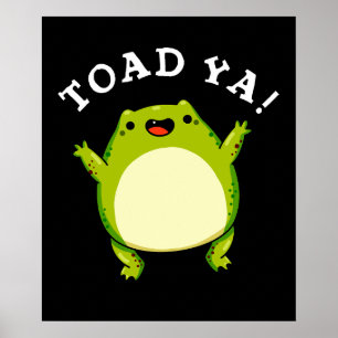 Poster Toad Ya Funny Frog Pun Dark BG