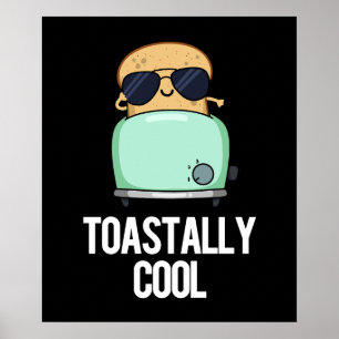 Poster Toastal Cool Funny Toast Pun Dark BG