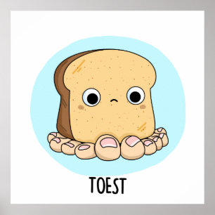 Poster Toest Drôle Toest Toast Avec Jeu D'Orteils