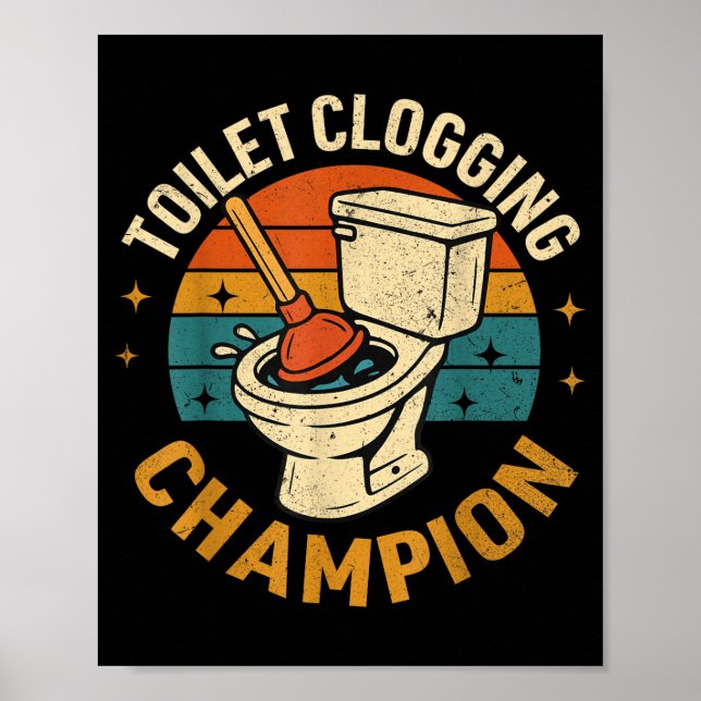Poster Toilet Clogging Chamon Tee Funny Meme  (Devant)
