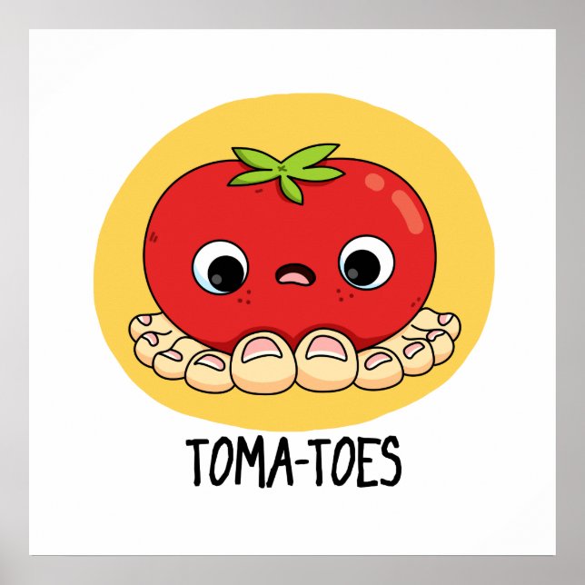 Poster Tomates Drôle Tomate Avec Jeu D'Orteils (Devant)