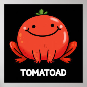 Poster Tomatoad Funny Tomato Toad Pun Dark BG