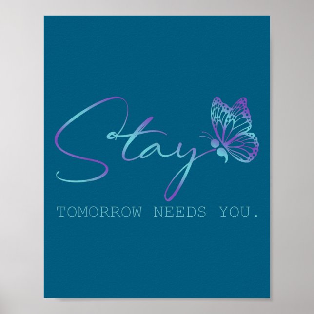 Poster Tommorow Needs You Stay Suicide Prevention Awarene (Devant)