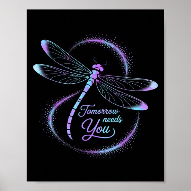 Poster Tomorrow Needs You Suicide Awareness Dragonfly  (Devant)