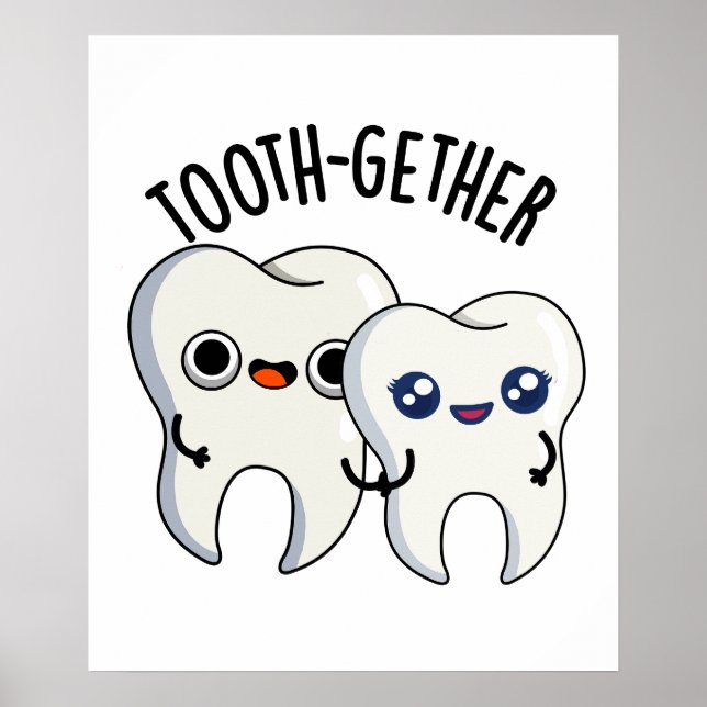 Poster Tooth-gether Funny Tooth Pun  (Devant)