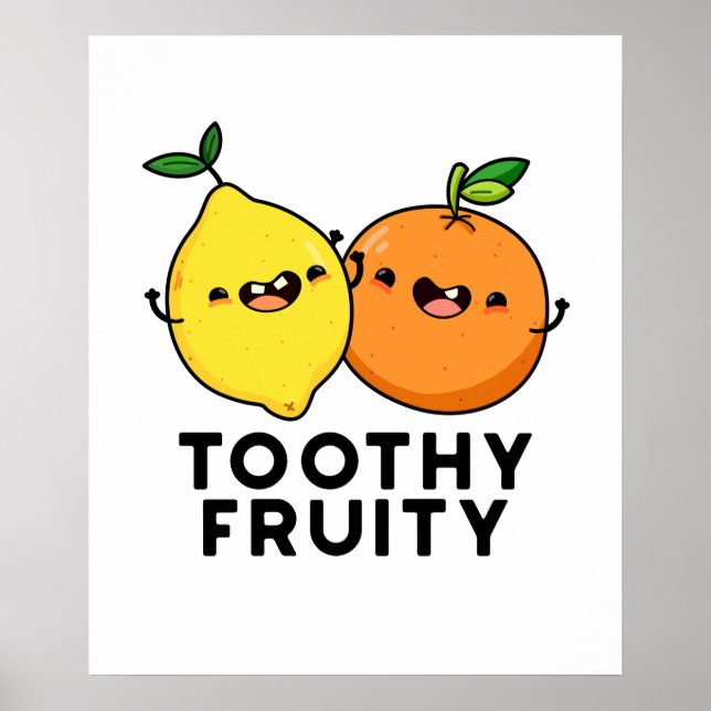Poster Toothy Fruity Funny Fruit Pun (Devant)