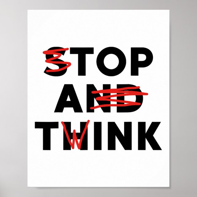 Poster Top A Twink (stop And Think) Drôle (Devant)