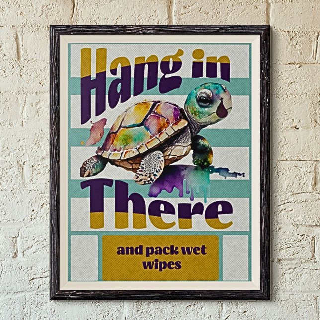 Poster Tortue drôle Accrochez-vous là motivation (Créateur téléchargé)