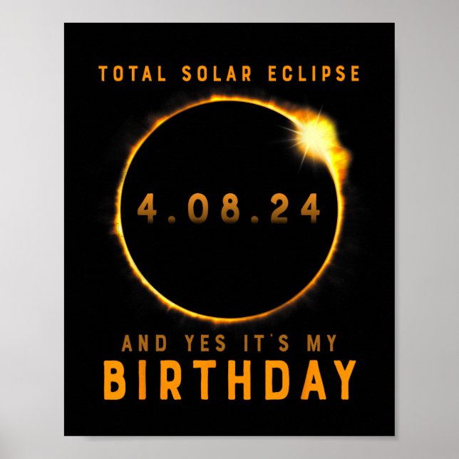 Poster Total Éclipse Solaire Et oui c'est mon anniversair (Devant)