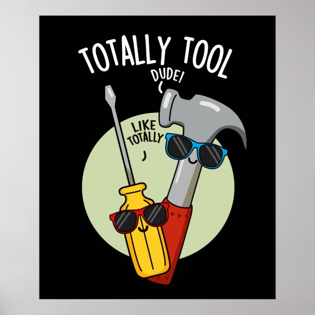 Poster Totalement Outil Funny Handyman Pun Dark BG (Devant)
