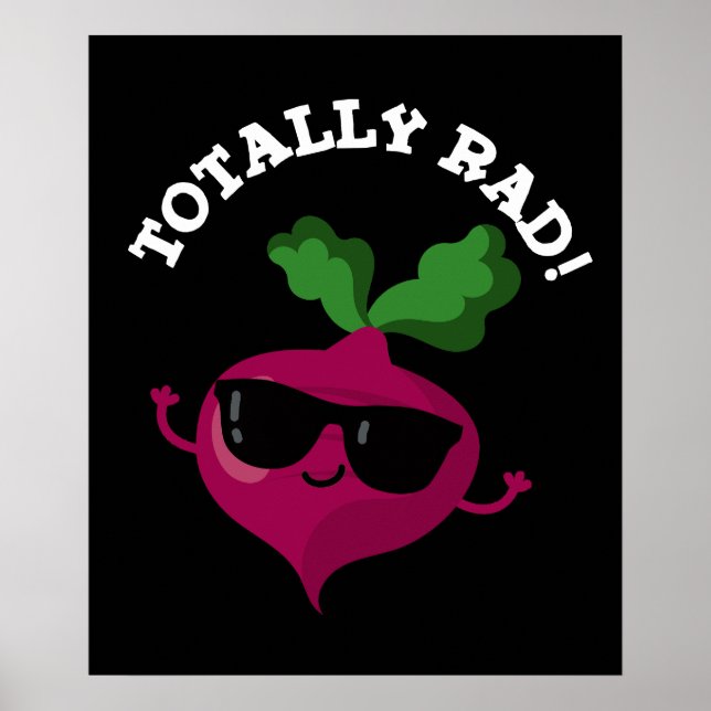 Poster Totalement Rad Funny Veggie Radish Pun Dark BG (Devant)