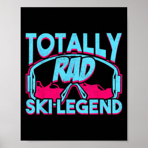 Poster Totalement Rad Ski Legend Retro Vintage 80s 90s Sk