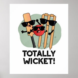 Poster Totalement Wicket Funny Sports Cricket Pun