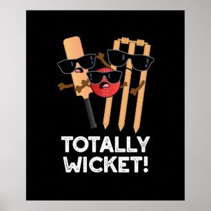 Poster Totalement Wicket Funny Sports Cricket Pun Dark BG